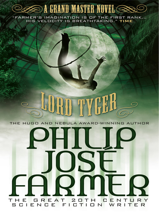 Title details for Lord Tyger by Philip Jose Farmer - Available